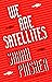 We Are Satellites