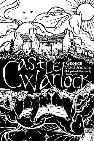 Castle Warlock: Abridged and Illustrated by David Jack