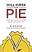 Will Work for Pie: Building...