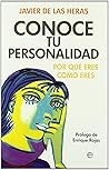 Conoce tu personalidad : por qué eres como eres