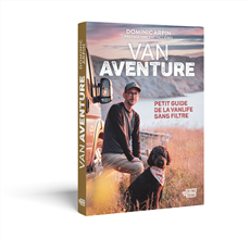 Van Aventure : Petit guide de la Van life sans filtre