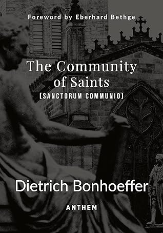 The Community of Saints (Sanctorum Communio)