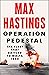 Operation Pedestal: The Fleet That Battled to Malta 1942