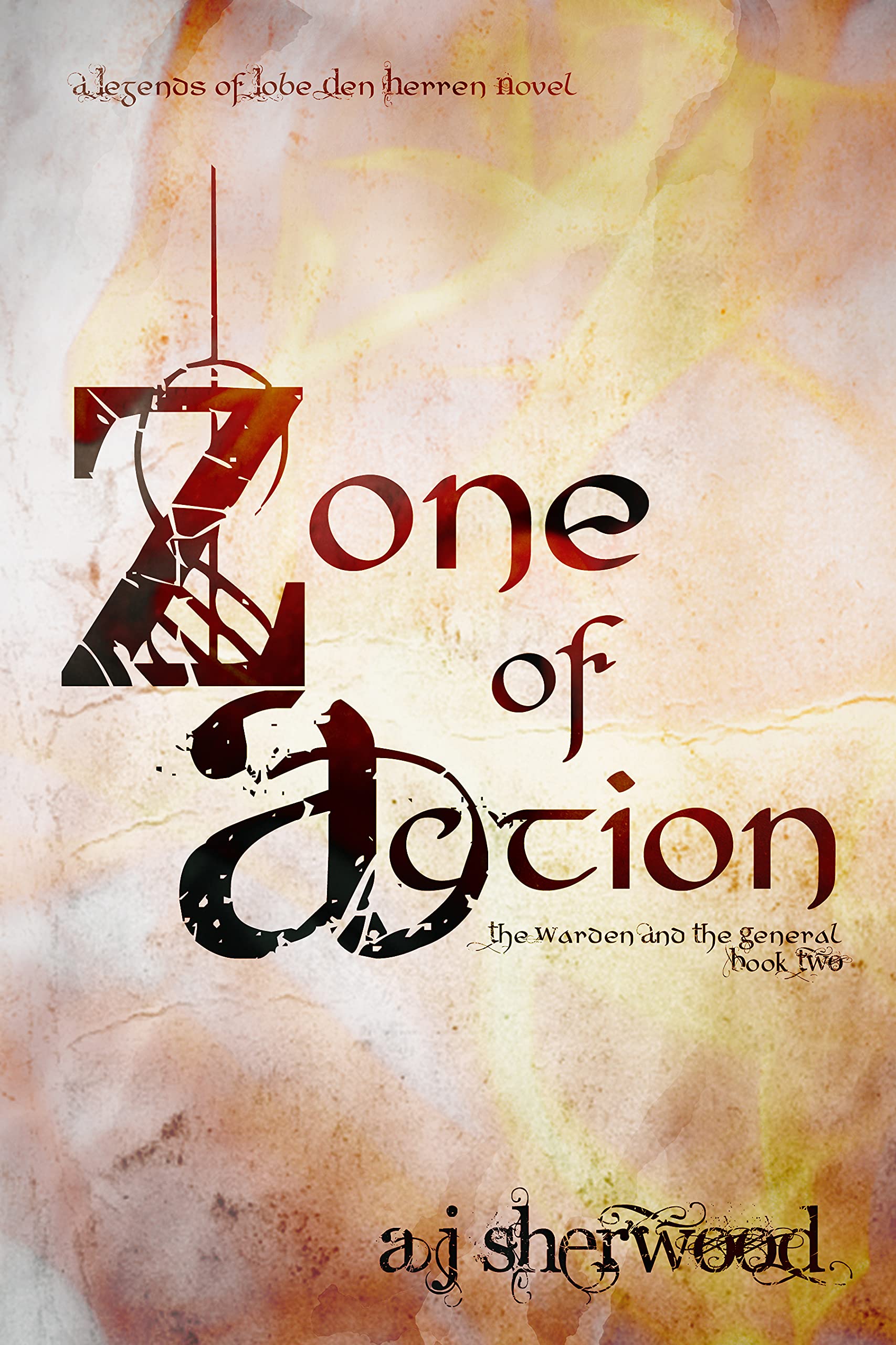 Zone of Action (Legends of Lobe den Herren #2)