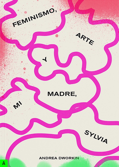 Feminismo, arte y mi madre, Sylvia
