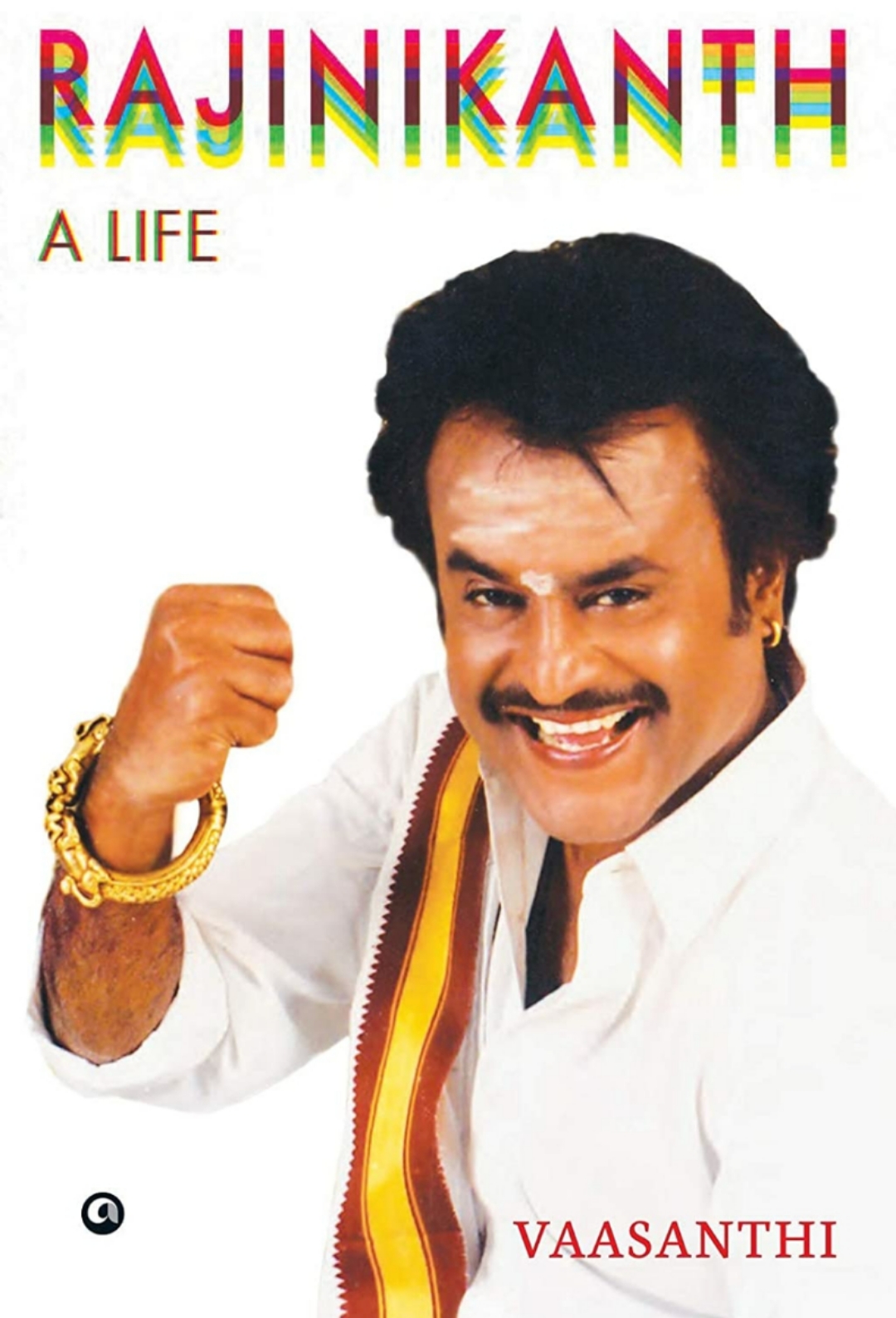 Rajinikanth a Life (Hardcover)