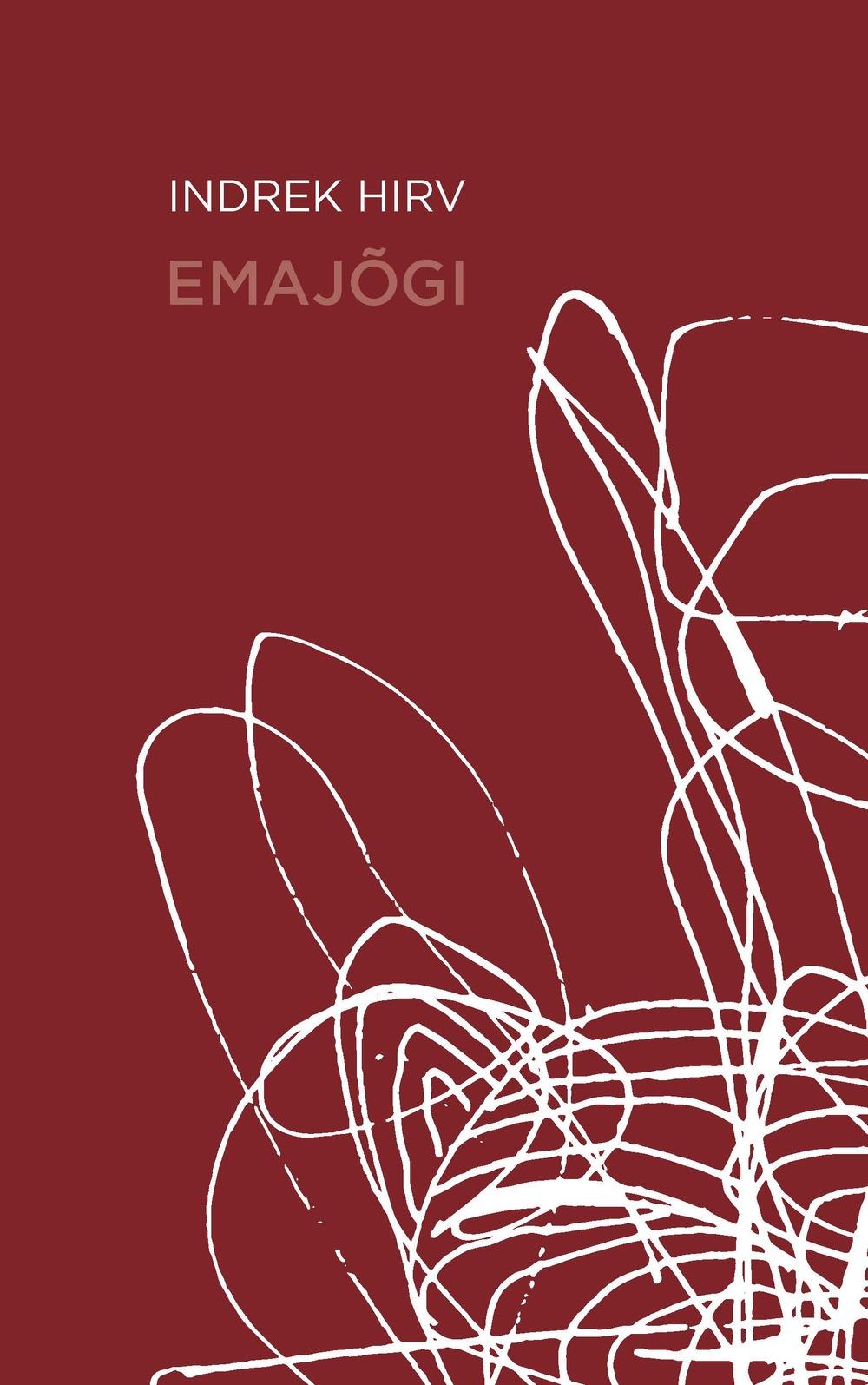 Emajõgi : luulet 2016-2019 (Hardcover)