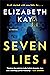 Seven Lies: A Novel