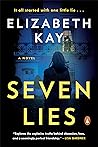 Seven Lies: A Novel