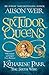 Katharine Parr: The Sixth Wife (Six Tudor Queens, #6)