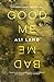 Good Me Bad Me by Ali Land