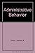 Administrative Behavior