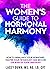 The Women's Guide to Hormon...