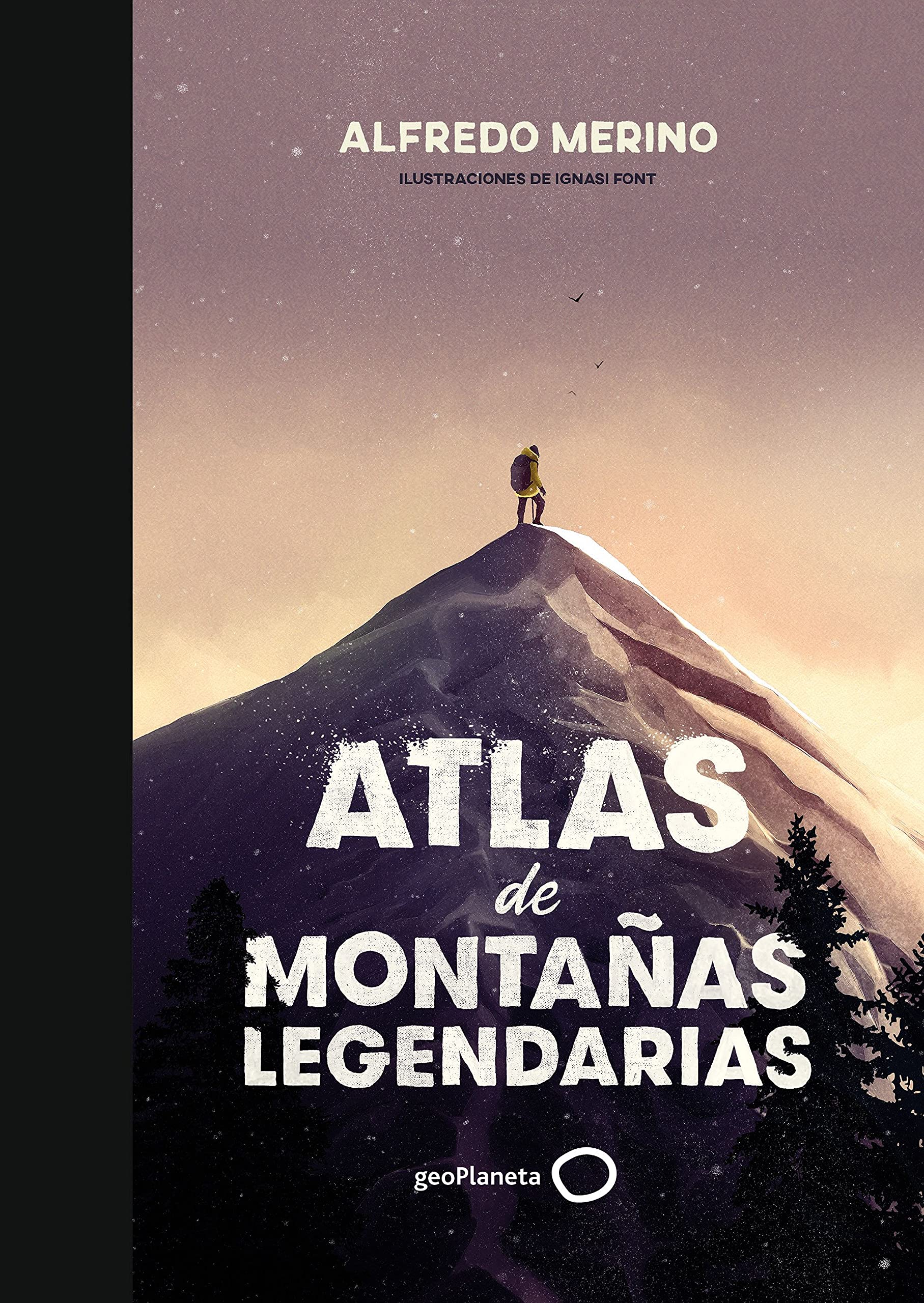 Atlas de montañas legendarias (Spanish Edition)