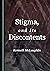 Stigma, and Its Discontents