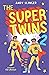The Super Twins 2: A Middle...