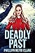 Deadly Past (Charlotte Dean Mysteries #4)