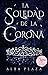 La soledad de la corona