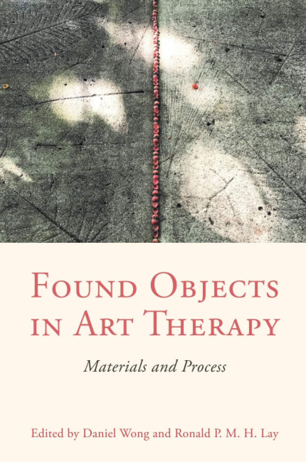 Found Objects in Art Therapy: Materials and Process (Paperback)