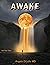Awake: It's Your Turn