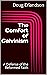 The Comfort of Calvinism: A...