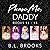 Please Me, Daddy Box Set: Books 11 - 15