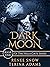 Dark Moon: Fae/witch parano...