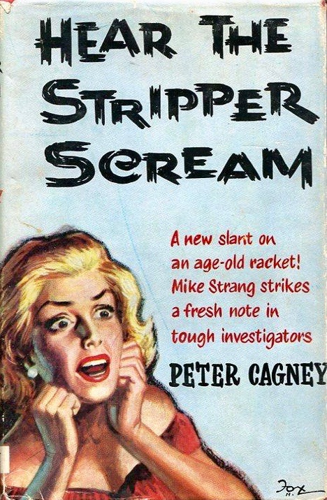 Hear the Stripper Scream (Hardcover)