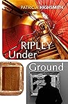 Ripley Under Ground