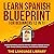 Learn Spanish Blueprint For...