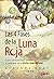 Las 4 fases de la luna roja: Cómo sacar el mejor partido a cada fase de tu ciclo menstrual (Taller de la hechicera) (Spanish Edition)