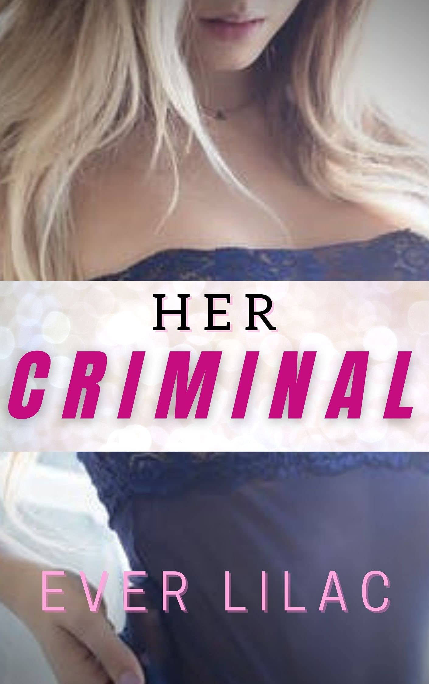 Her Criminal (ebook)