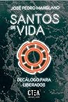 Santos de vida: D...