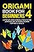 Origami Book for Beginners ...