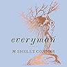 everyman by M. Shelly Conner
