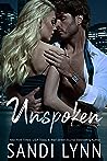Unspoken by Sandi Lynn