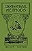 Camp And Trail Methods (Legacy Edition) (Library of American Outdoors Classics Book 4)
