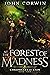 At the Forest of Madness (C...