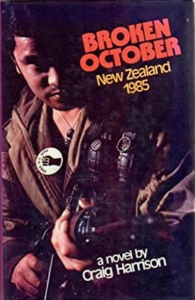 Broken October: New Zealand, 1985