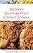 Authentic Kentucky Fried Chicken Recipes by Clyde X