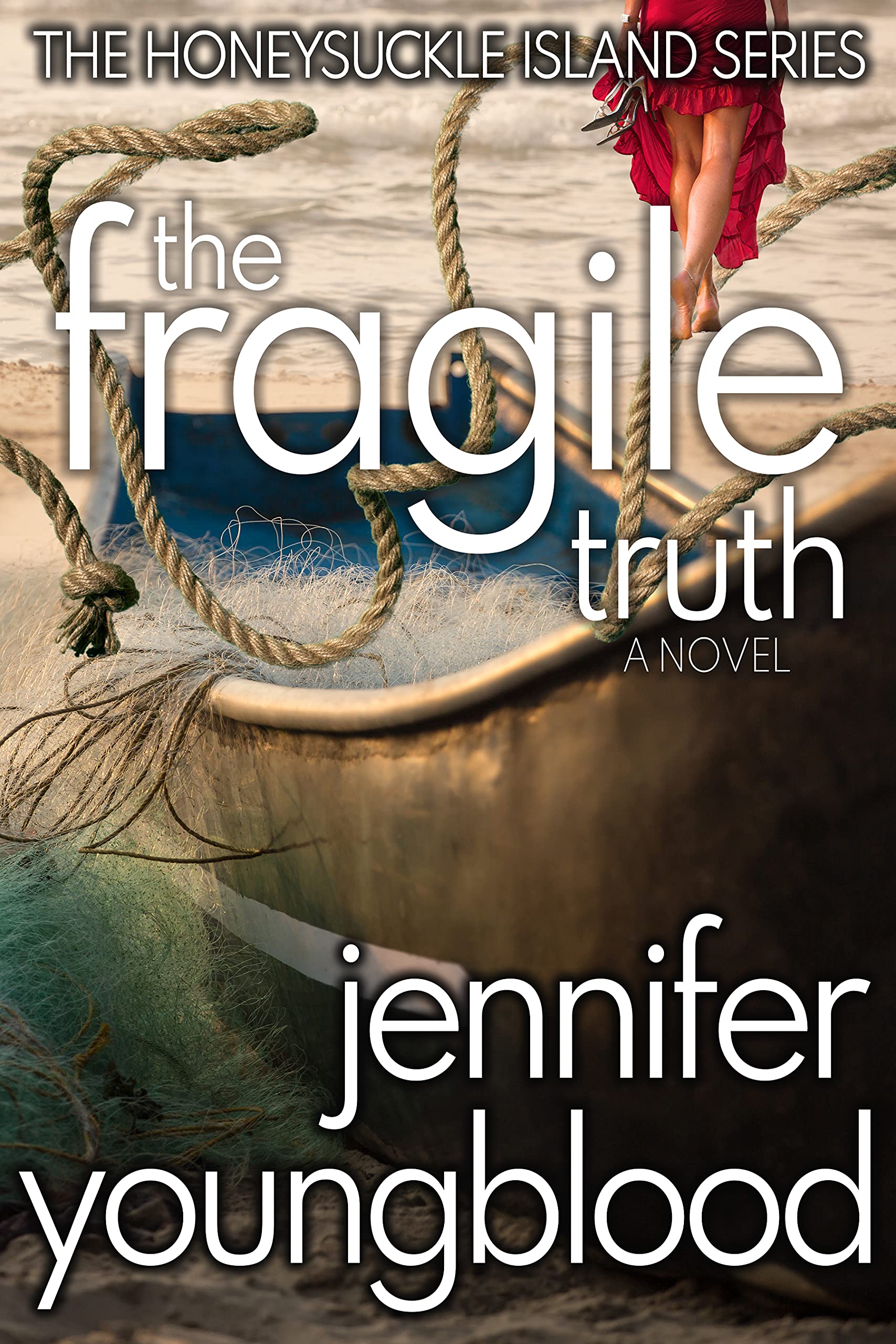 The Fragile Truth  (The Honeysuckle Island #2)