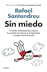 Sin miedo: El mét...