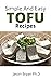 SIMPLE AND EASY TOFU RECIPE...