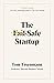 The Fail-Safe Startup: Your Roadmap for Entrepreneurial Success