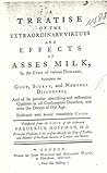A Treatise of the Extraordinary Virtues and Effects of Asses ... by Frederick W. Hoffman