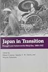 Japan in Transition: Thought and Action in the Meiji Era, 1868-1912