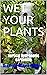 WET YOUR PLANTS: Vertical H...