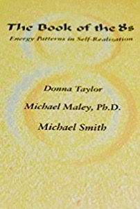 The Book of the 8's: Energy Patterns in Self-Realization (Paperback)