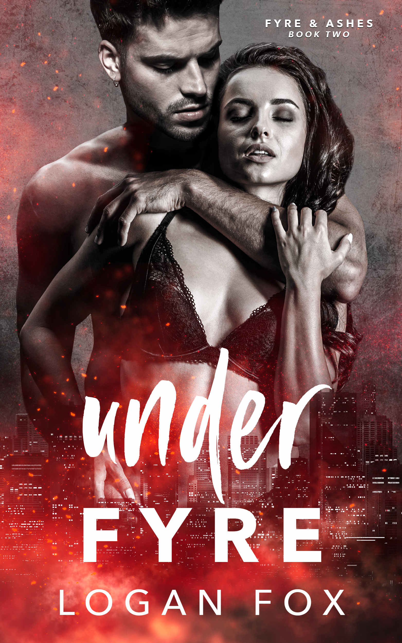 Under Fyre (Fyre & Ashes, #2)