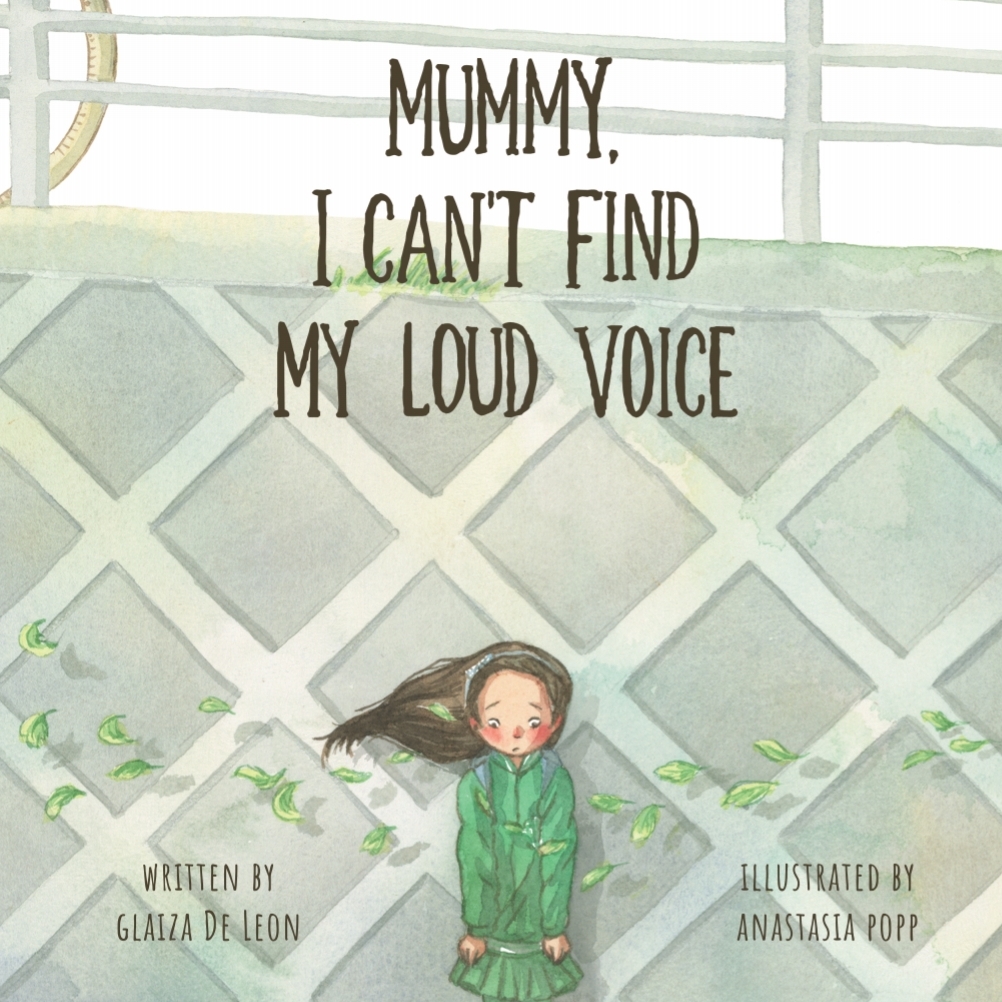 Mummy, I Can't Find My Loud Voice
